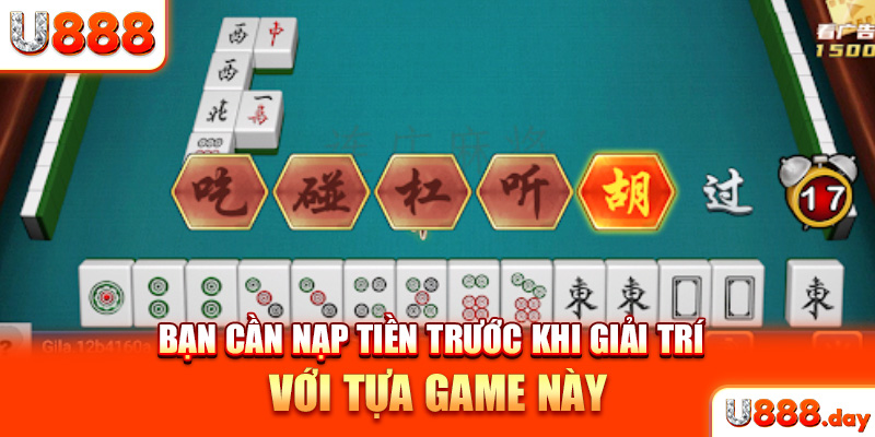 Bạn cần nạp tiền trước khi giải trí với tựa game này