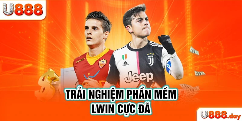 Trải nghiệm phần mềm Lwin cực đã